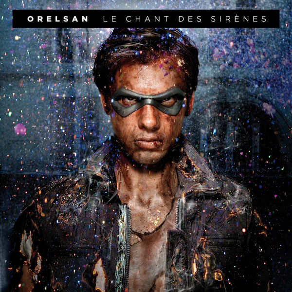 Fichier:Orelsan - 2011 - Le Chant Des Sirenes.jpg