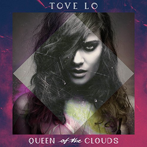 Fichier:Tove Lo - 2015 - Queen Of The Clouds.jpg