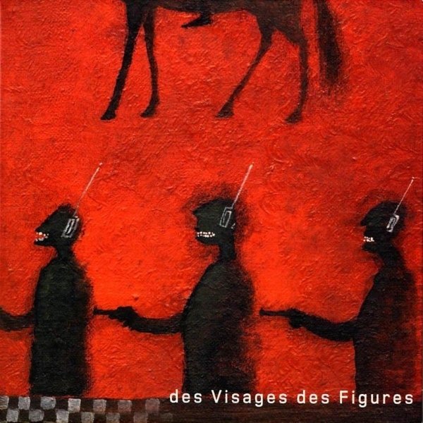 Fichier:Noir Desir - 2001 - Des Visages Des Figures.jpg