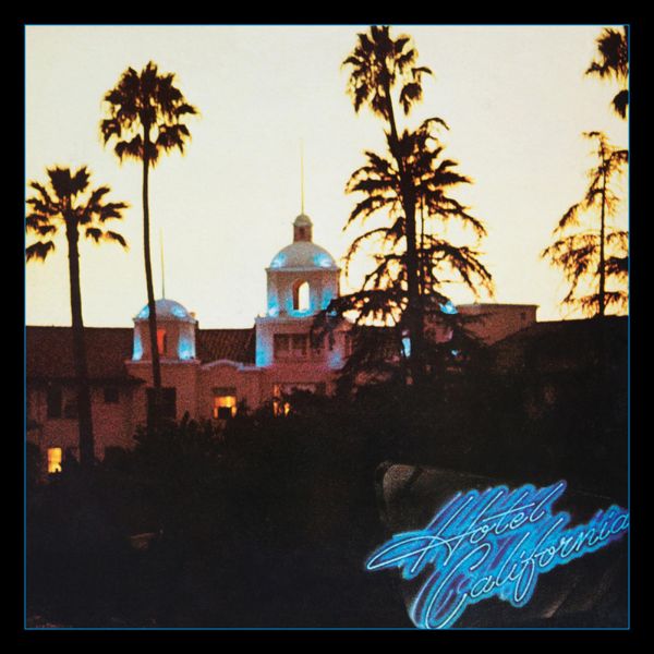 Fichier:Eagles - 1976 - Hotel California.jpg