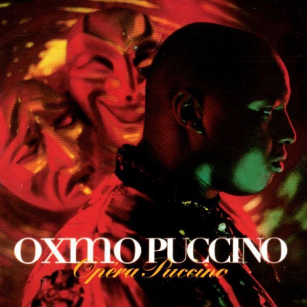 Fichier:Oxmo Puccino - 1998 - Opera Puccino.jpg