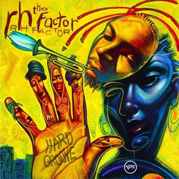 Fichier:The RH Factor - 2003 - Hard Groove.jpg